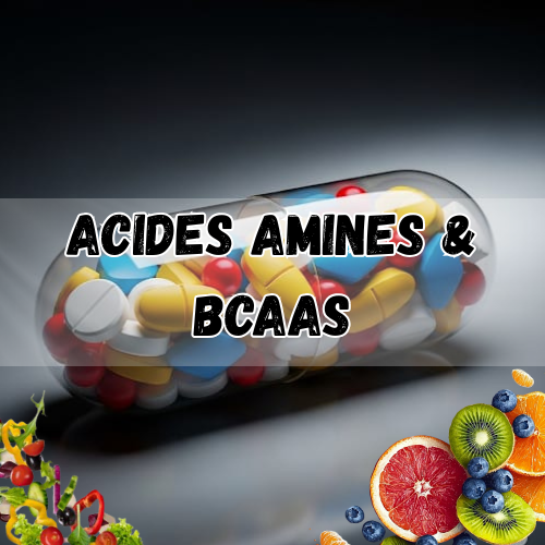 Acides Aminés & Bcaas