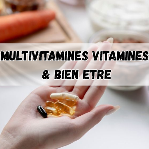 Multivitamines, Vitamines & Bien Être